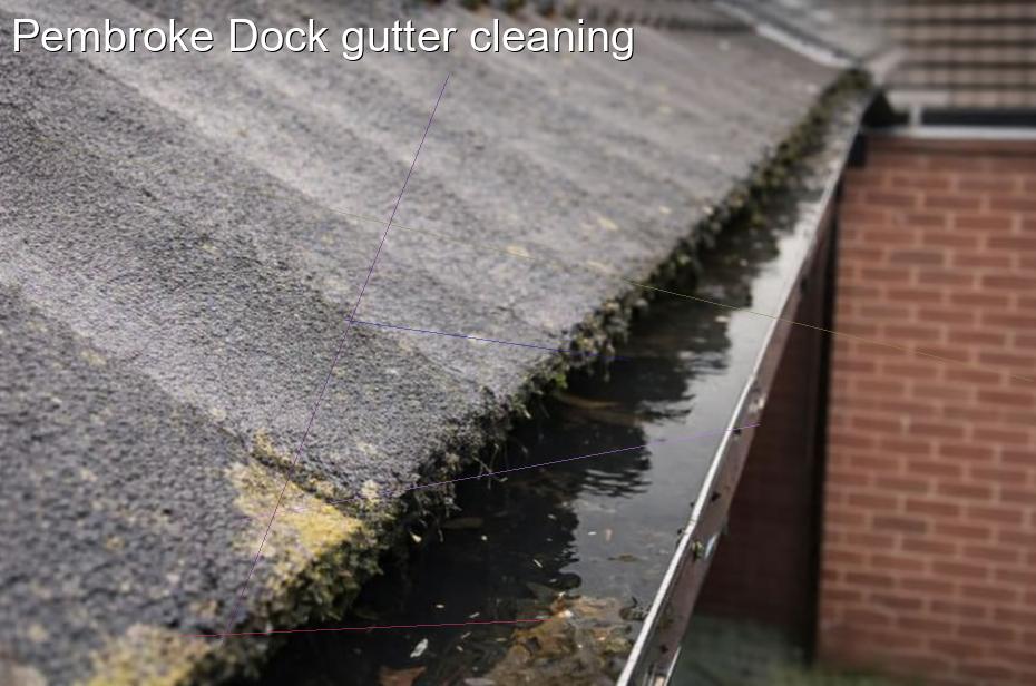 Pembroke Dock gutter cleaning